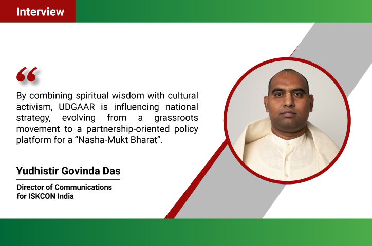 UDGAAR and ISKCON India: Channeling Youth Resolve Towards a Nasha Mukt Bharat